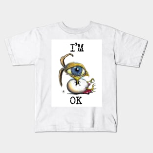 I'm OK Kids T-Shirt